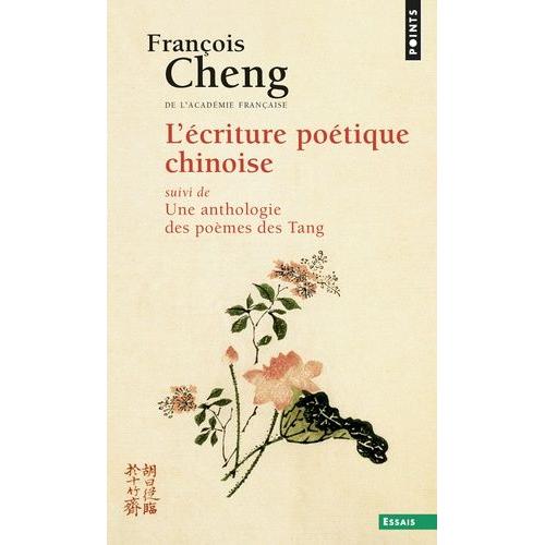 L'ecriture Poétique Chinoise