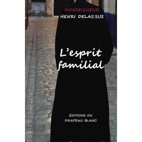 L'esprit Familial