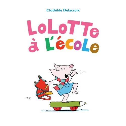 Lolotte À L'école