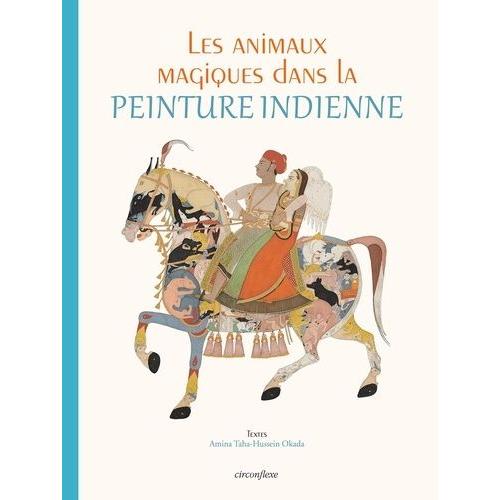 Les Animaux Magiques Dans La Peinture Indienne