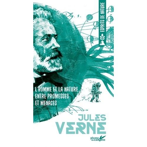 L'homme Et La Nature, Entre Promesses Et Menaces