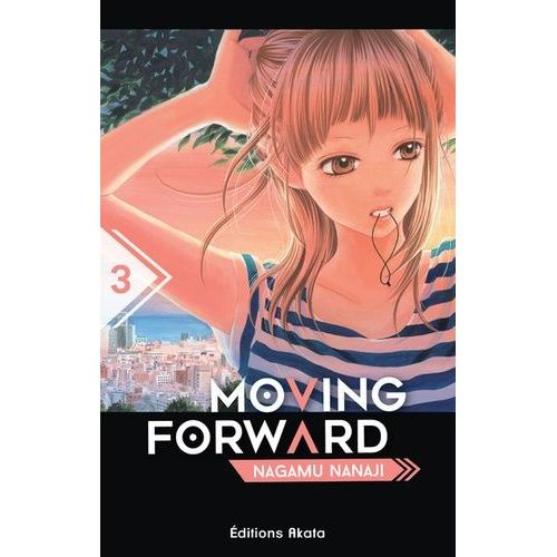 Moving Forward - Tome 3