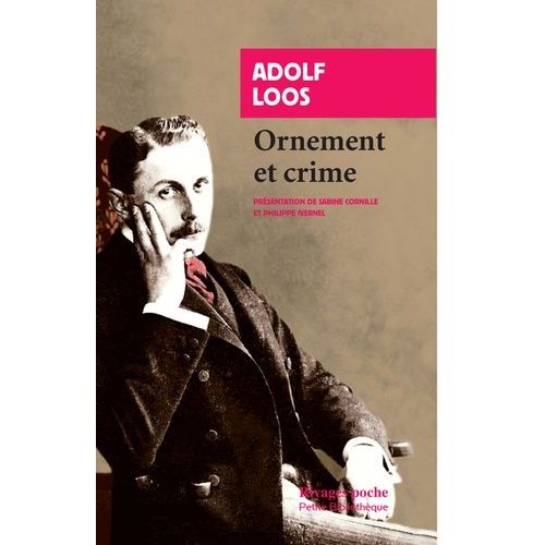 Ornement Et Crime Et Autres Textes