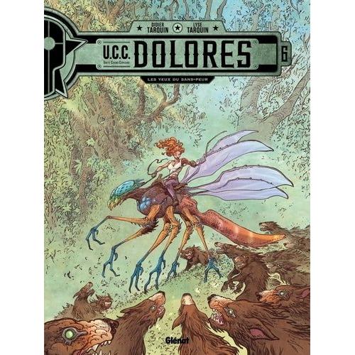 Ucc Dolores - Tome 6 - Les Yeux Du Sans-Peur