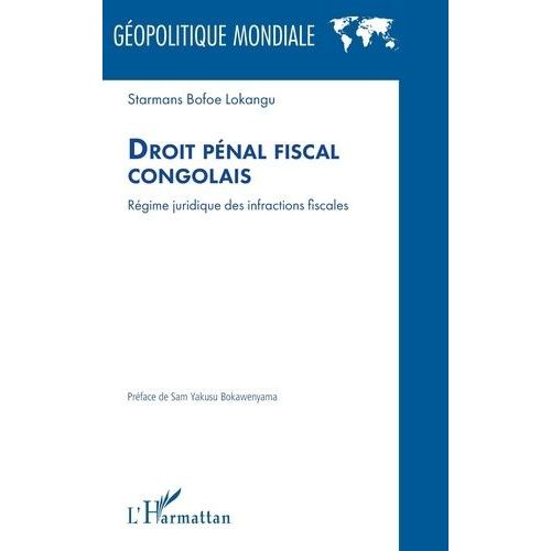Droit Pénal Fiscal Congolais - Régime Juridique Des Infractions Fiscales