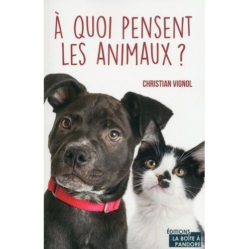 A Quoi Pensent Les Animaux ?