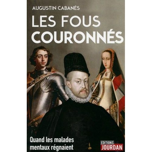 Les Fous Couronnés