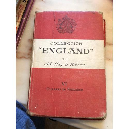Collection « England » Par A.Laffay & H.Kerst Vi Classes De Première 
