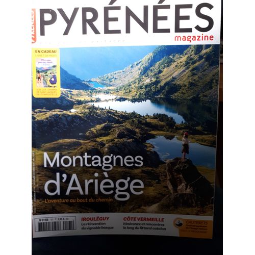 Pyrénées Magazine 191. Les Montagnes D'ariège, En Cadeau Livret Z8 Oages Sur Les Chemins De Saint-Jacques De Compostelle.