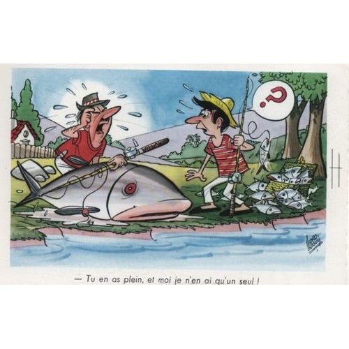 Carte Postale Humoristique - Serie N° 1999/5 - - Tu En As Plein, Et Moi Je N'en Ai Qu'un Seul ! M.D Paris - Illustration Pedro Segui