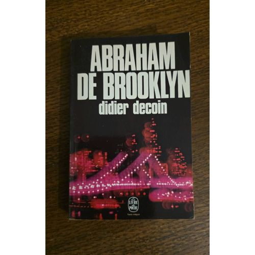 Abraham De Brooklyn Didier Decoin