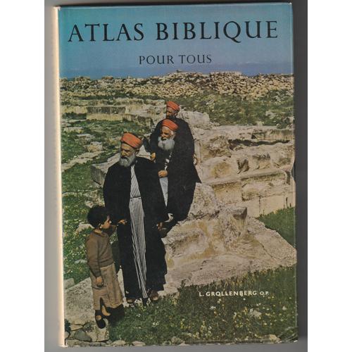 Luc H. Grollenberg, Atlas Biblique Pour Tous