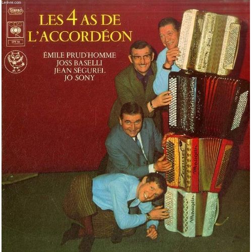 Disque Vinyle 33t : Les 4 As De L'accordeon - En Avant Les Pianos À Bretelles, Canaille, Perles De Cristal, Les Fiancés D'auvergne, Caminito, Bourrasque, Passons Les Pesetas, Pastourelle Lim