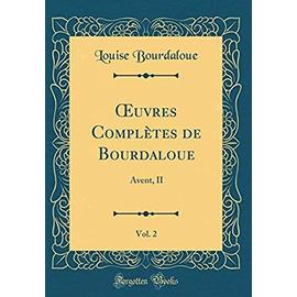 Bourdaloue Oeuvres Completes - Achat neuf ou d'occasion pas cher 