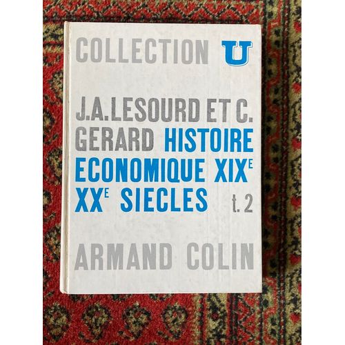 Histoire Économique Xix Xx Siecle Tome 2