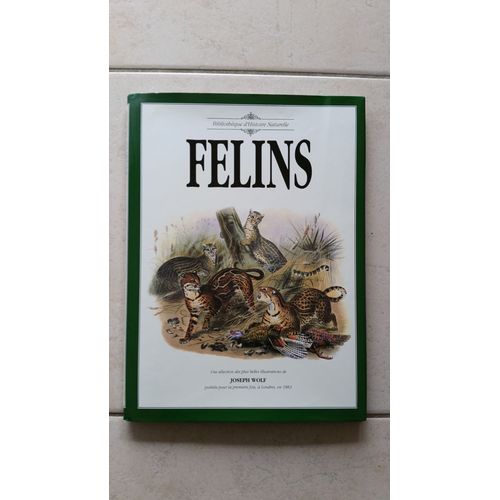 Félins De Joseph Wolf