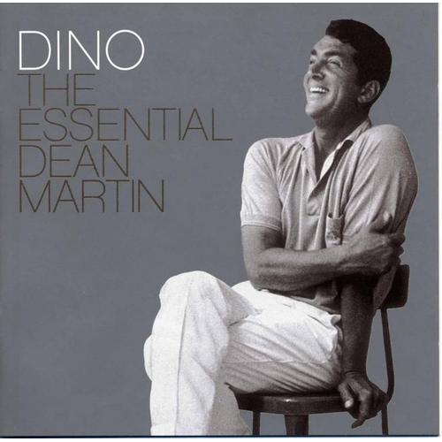 Dino - The Essential Dean Martin