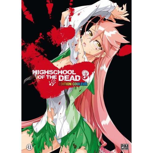 High School Of The Dead - Couleur - Tome 3