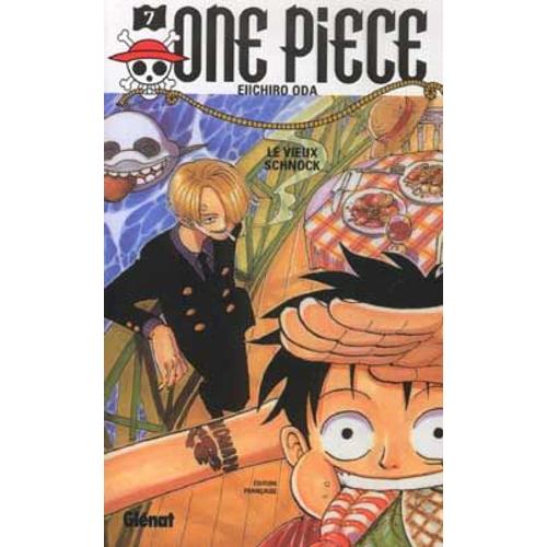 One Piece - 1re Édition - Tome 7 : Le Vieux Schnock