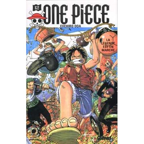 One Piece - 1re Édition - Tome 12 : La Légende Est En Marche