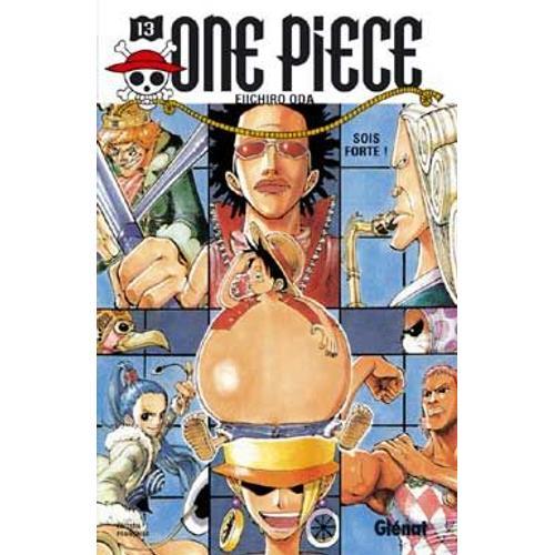 One Piece - 1re Édition - Tome 13 : Sois Forte !!!