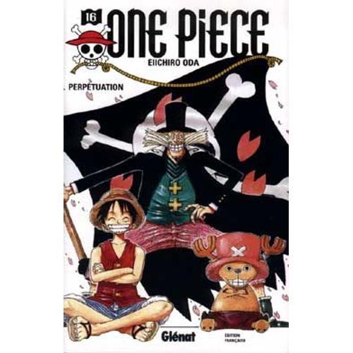 One Piece - 1re Édition - Tome 16 : Perpétuation
