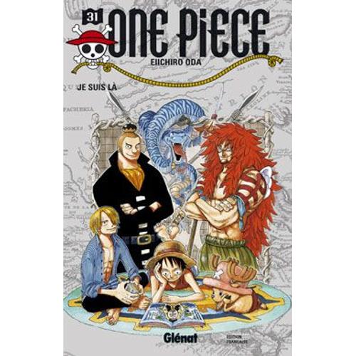 One Piece - 1re Édition - Tome 31 : Je Suis Là