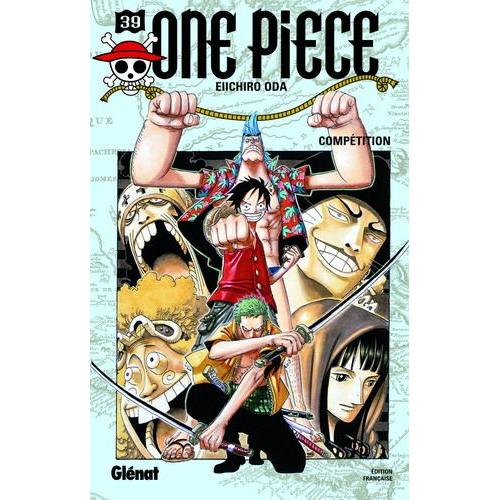One Piece - 1re Édition - Tome 39 : Compétition
