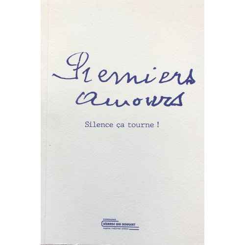 Premiers Amours Silence Ça Tourne !