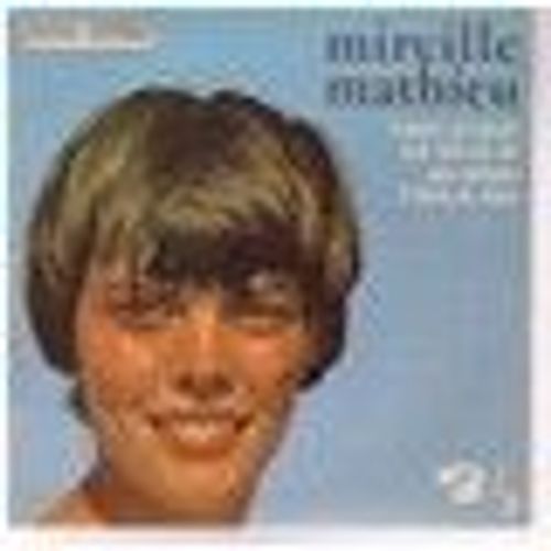 Mireille Mathieu Disque Vinyle 45 Tours -Titre L Amour Est Passe