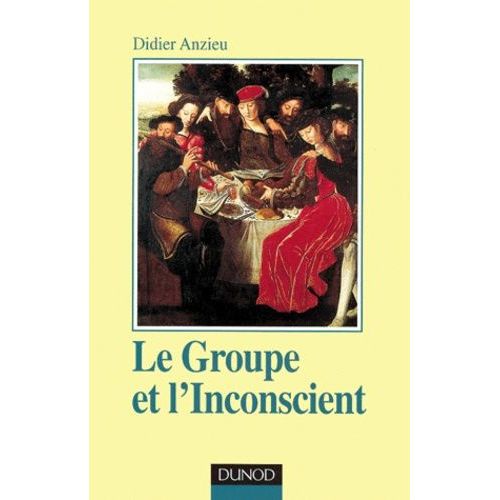 Le Groupe Et L'inconscient