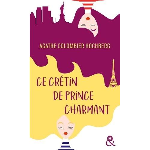 Ce Crétin De Prince Charmant