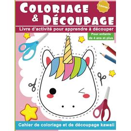 Coloriage Et Découpage: Livre d'activité pour apprendre à découper
