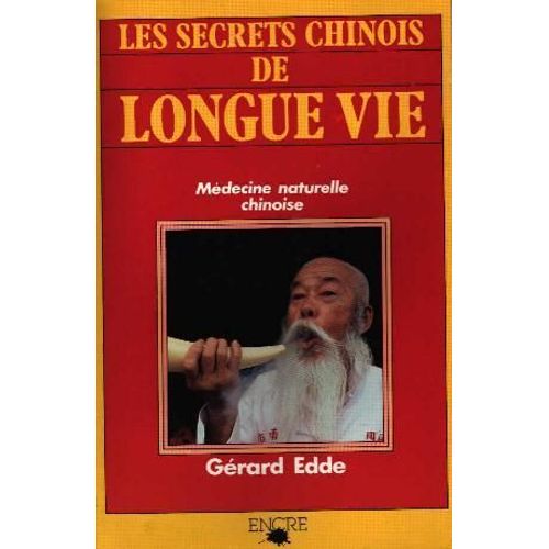 Les Secrets Chinois De Longue Vie