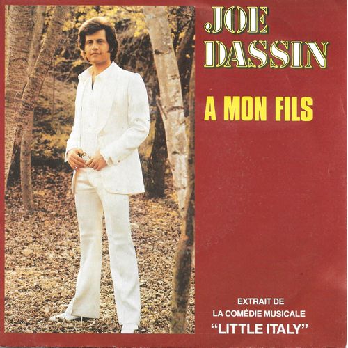 Joe Dassin : A Mon Fils / Sandy (Comédie Musicale "Little Italy") [Vinyle 45 Tours 7"] 1982