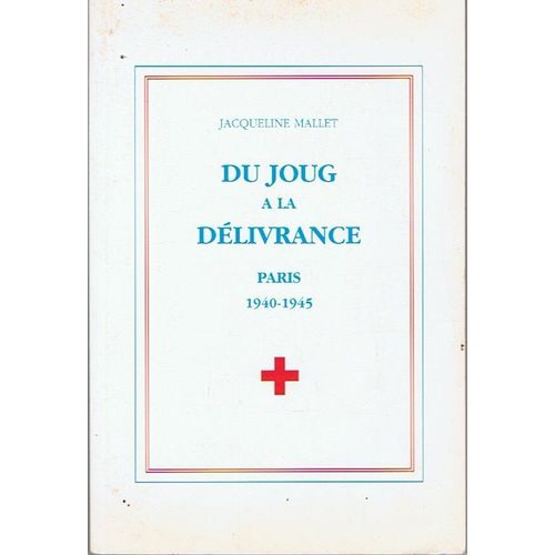 Du Joug A La Delivrance