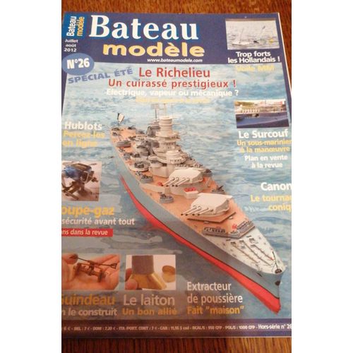 Bateau Modèle - Numéro 26 / Le Richelieu Un Cuirassé Prestigieux ! 