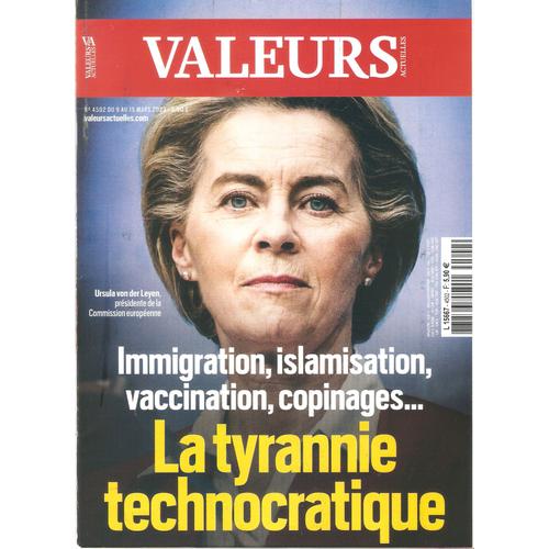 Valeurs Actuelles 4502 Von Der Leyen La Tyrannie Technocratique Immigration Islamisatio ...