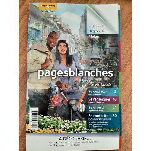 Annuaire Pages Blanches 2010 - 2011 Region De Melun - Seine-Et-Marne 77