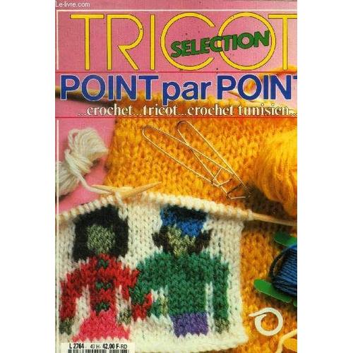 Tricot Sélection Point Par Point...Crochet...Tricot...Crochet Tunisien