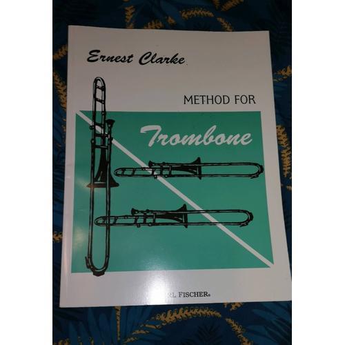 Méthod For Trombone Ernest Clarke