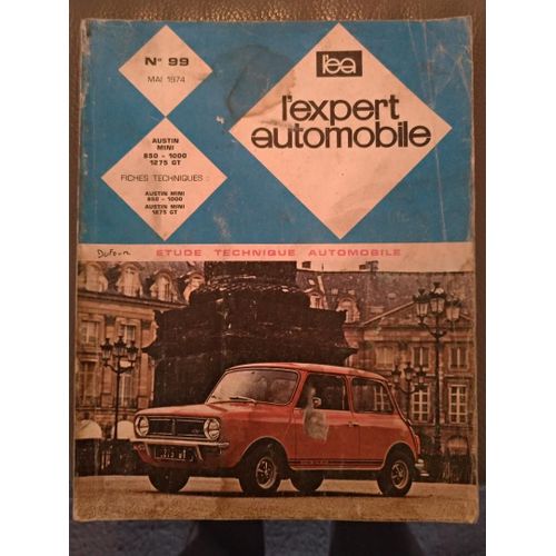 Expert Automobile N° 99 Mai 1974 Austin Mini 850-1000-1275 Gt