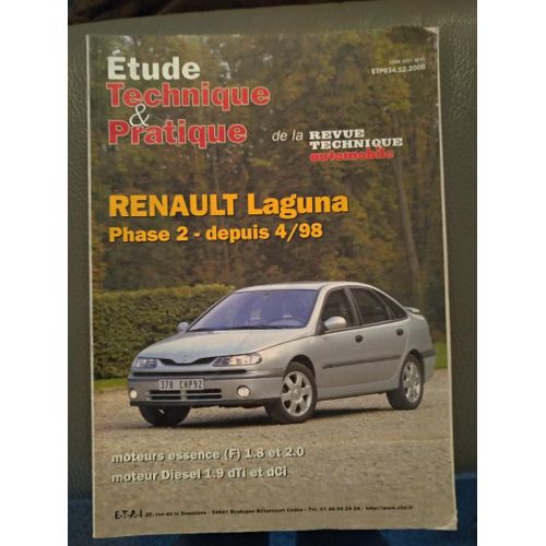 Etude Technique & Pratique Renault Laguna Phase 2 Depuis 04/98