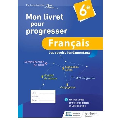 Français 6e Mon Livret Pour Progresser - Les Savoirs Fondamentaux