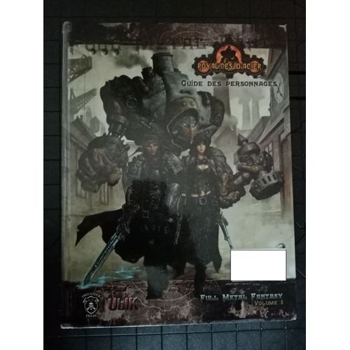 Les Royaumes D'acier - Guide Des Personnages - Jdr