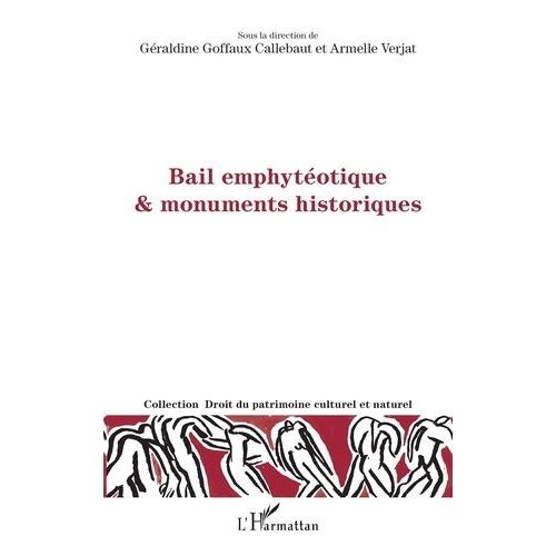 Bail Emphytéotique & Monuments Historiques