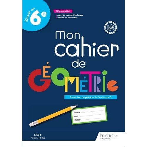 Mon Cahier De Géométrie 6e Réussir Ma 6e