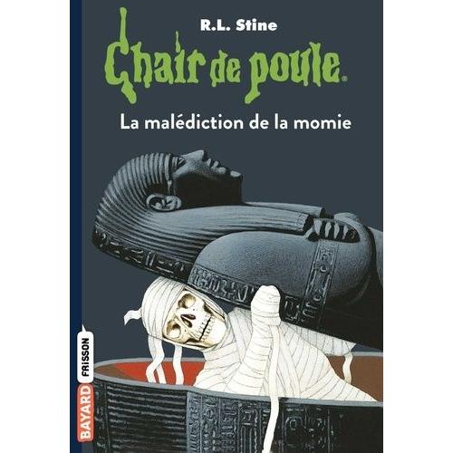 Chair De Poule - La Malédiction De La Momie
