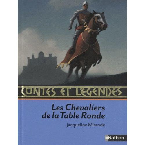 Les Chevaliers De La Table Ronde