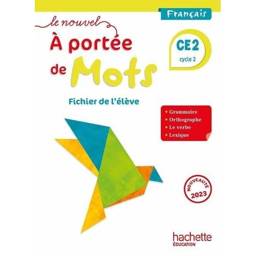 Français Ce2 Cycle 2 Le Nouvel A Portée De Mots - Fichier De L'élève